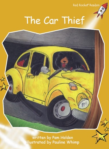 Red Rocket Fluency Level 4 Fiction C (Level 22): The Car Thief