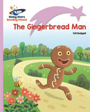 The Gingerbread Man(Rocket Phonics: Lilac-Lift-Off First Words)