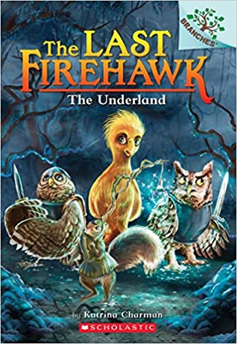 The Last Firehawk #11: The Underland