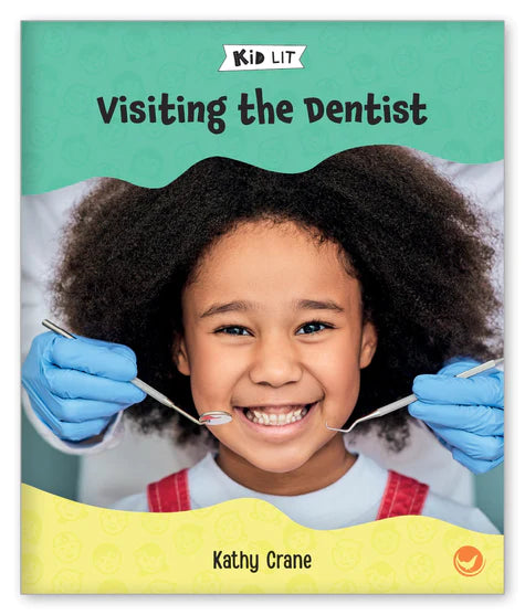 Kid Lit Level C(All About Me)Visiting the Dentist