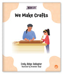 Kid Lit Level D(Culture)We Make Crafts