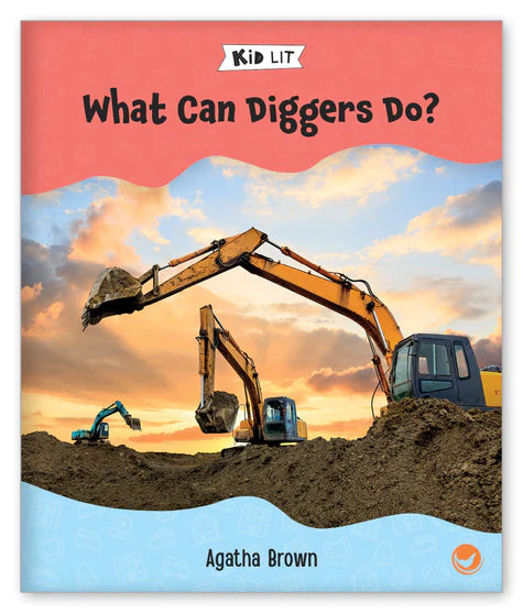 Kid Lit Level B(Community)What Can Diggers Do?
