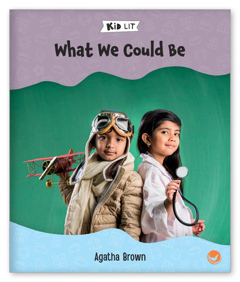 Kid Lit Level D(Community)What We Could Be