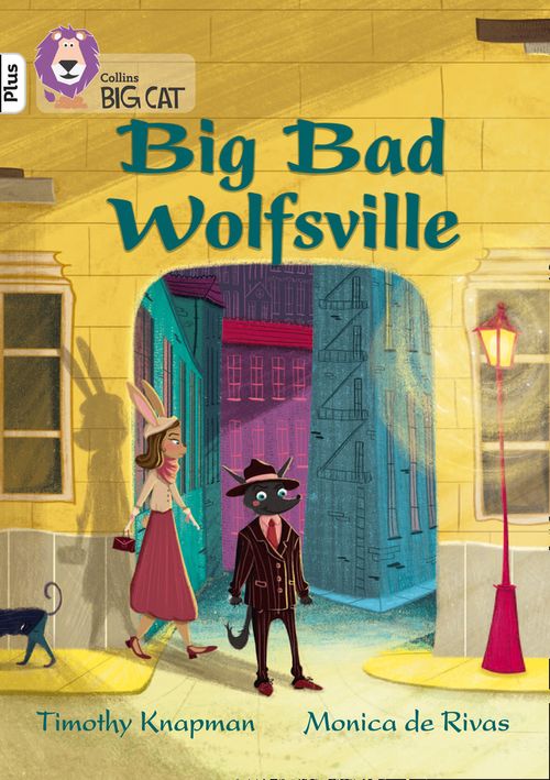 Collins Big Cat White Plus(Band 10+)Big Bad Wolfsville