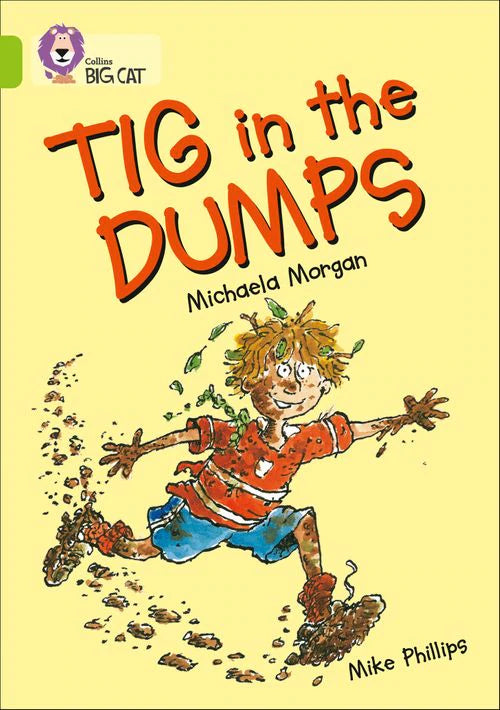 Collins Big Cat Lime(Band 11):Tig in the Dumps