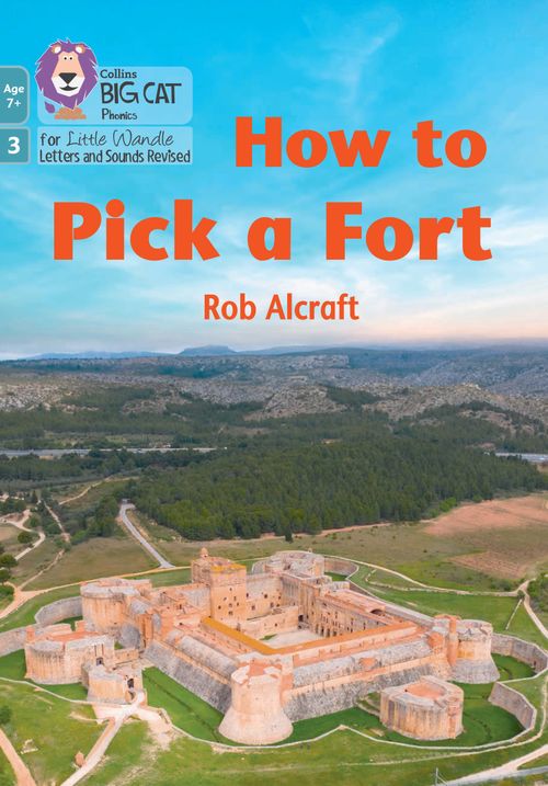 Little Wandle Rapid Catch-up Phase 3: How to Pick a Fort