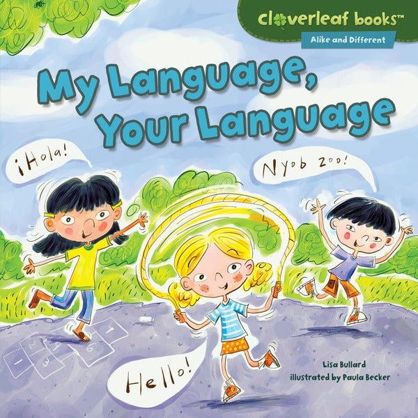 Alike and Different:  My Language, Your Language