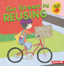 Go Green by Reusing
