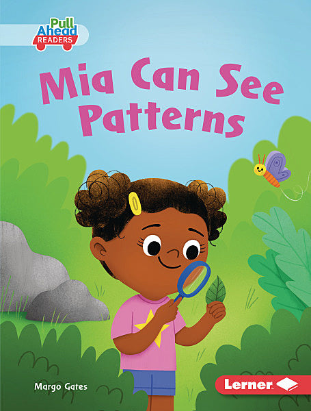 Science All Around Me:Mia Can See Patterns