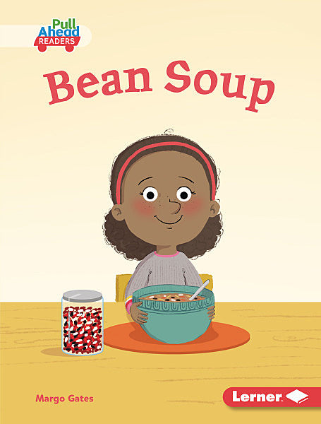 Plant Life Cycles:Bean Soup