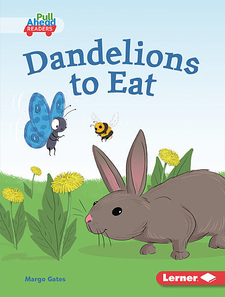Plant Life Cycles:Dandilions to Eat