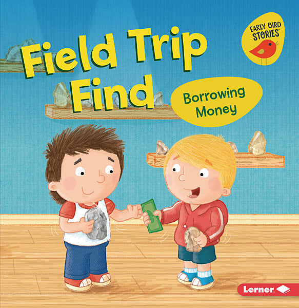 Field Trip Find: Borrowing Money