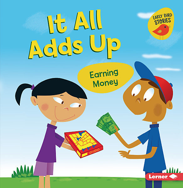 It All Adds Up: Earning Money