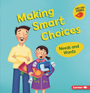 Making Smart Choices: Needs and Wants